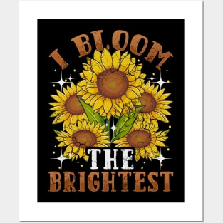 Sunflower I Bloom The Brightest Sunflowers Gift Posters and Art